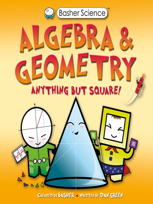 Cover image for Basher Science, Algebra and Geometry